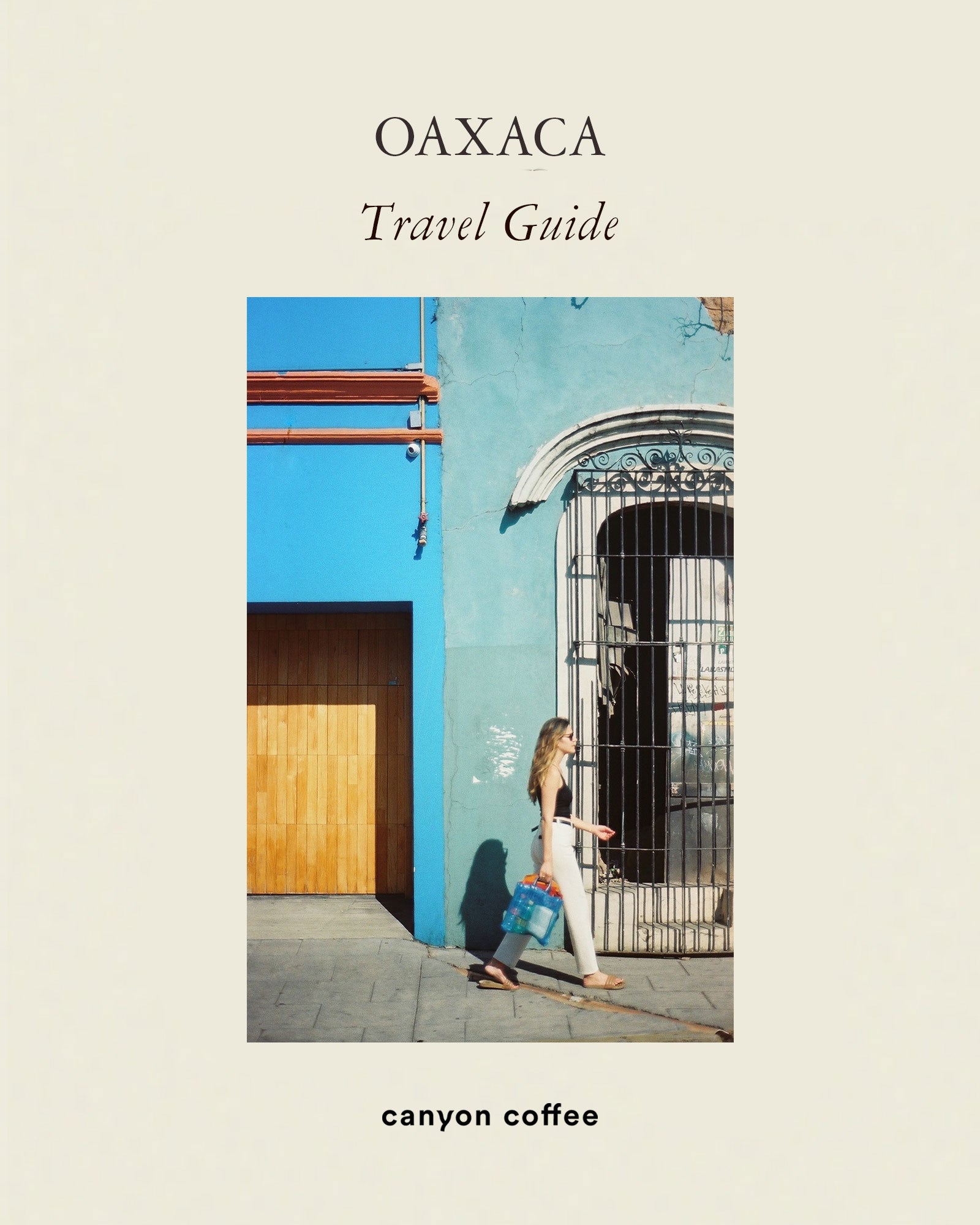 Travel Guide | Oaxaca