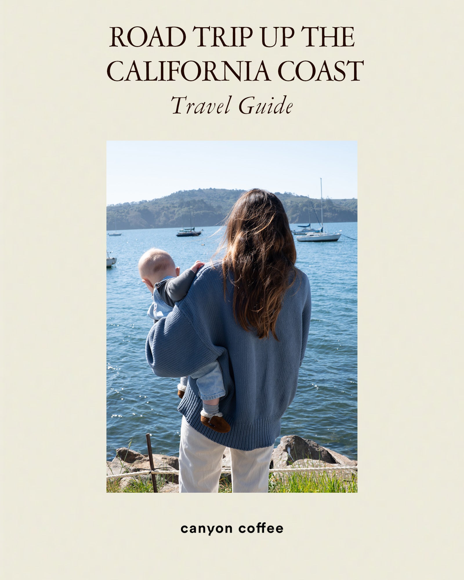 Canyon Coffee Travel Guide Roadtrip up the California Coast