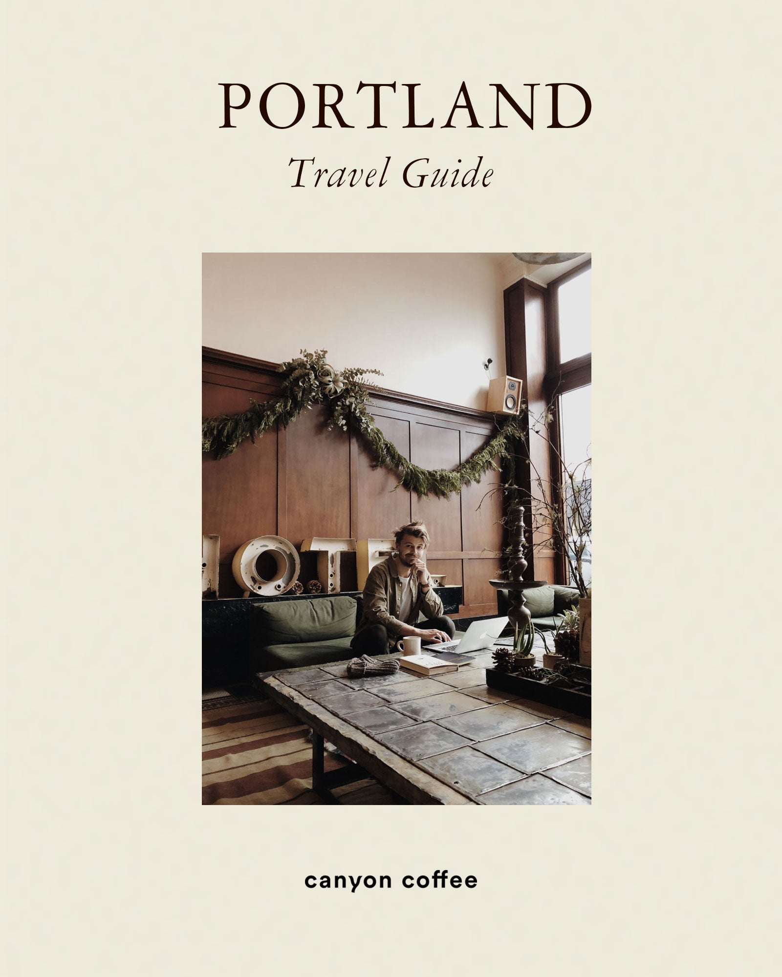 Canyon Coffee guide to Portland, OR